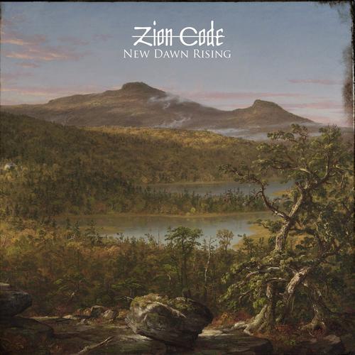 Zion Code - New Dawn Rising (2024)