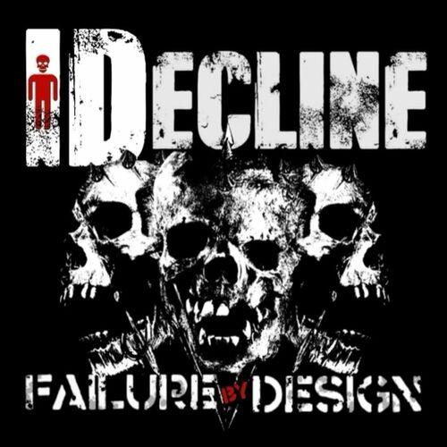 IDecline - Failure By Design (2024)