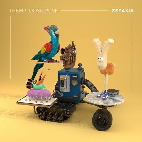 Them Moose Rush - Zepaxia (2024)