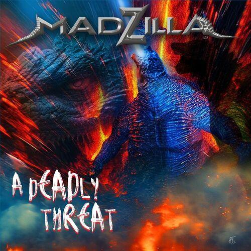 Madzilla LV - A Deadly Threat (2024)