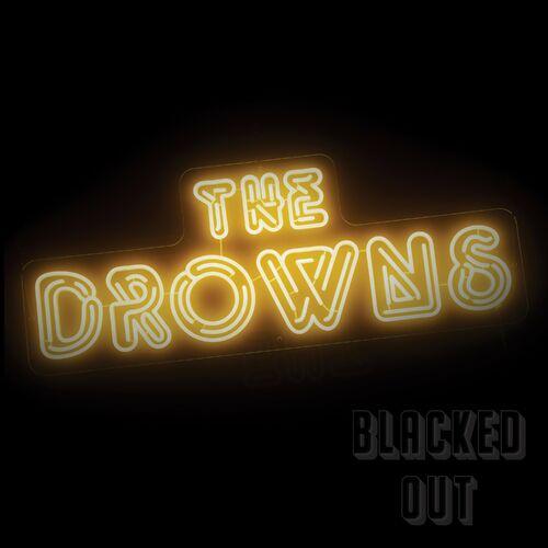 The Drowns - Blacked Out (2024)