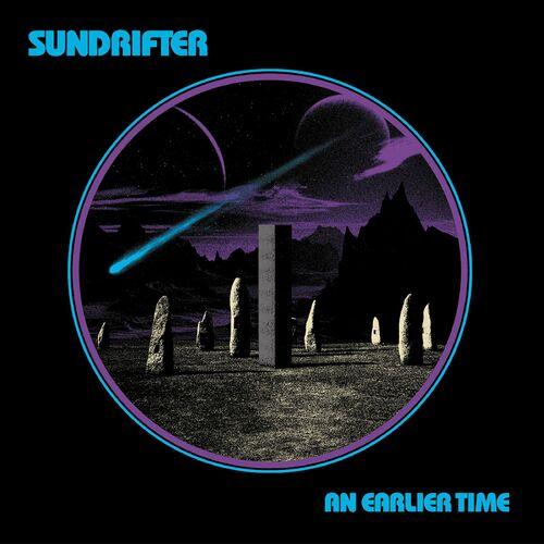 Sundrifter - An Earlier Time (2024)