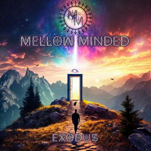 Mellow Minded - Exodus (2024)
