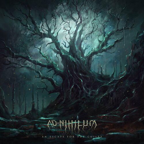 Ad Nihilum - An Escape For The Guilty (2024)