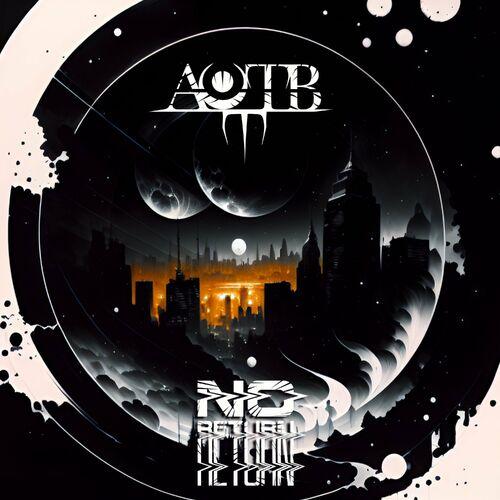 AOTB - No Return (2024)