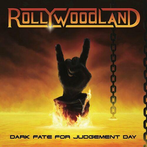Rollywoodland - Dark Fate For Judgement Day (2024)