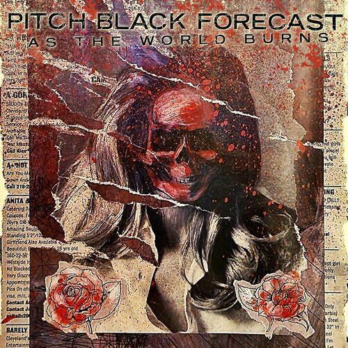 Pitch Black Forecast - As The World Burns [10th An. Reissue/Remaster] (2024)