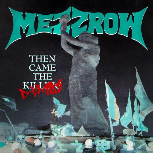 Mezzrow - Then Came The Demos (2024)