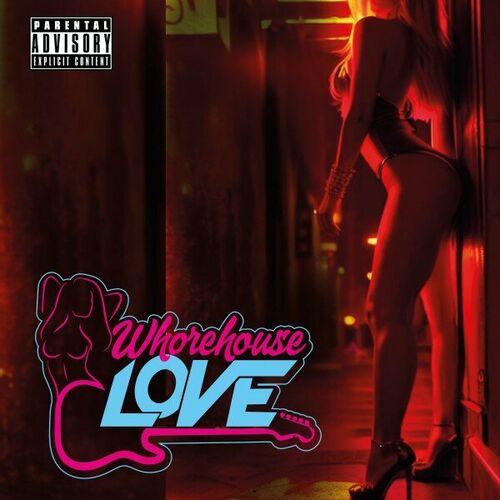 Whorehouse Love - Whorehouse Love (2024)
