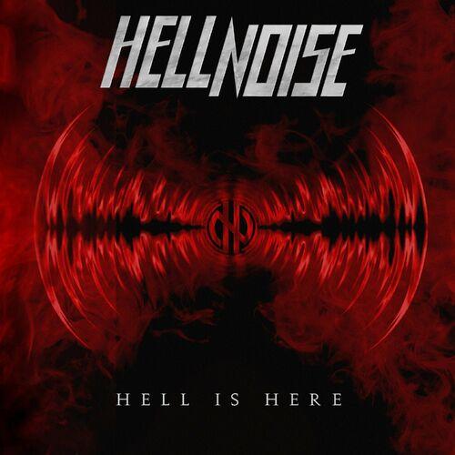 Hellnoise - Hell Is Here (2024)