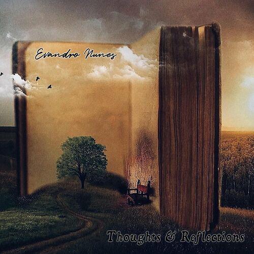 Evandro Nunes - Thoughts & Reflections (2024)