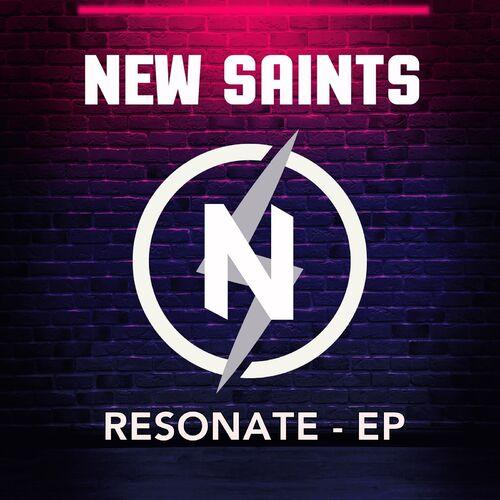 New Saints - Resonate - EP [EP] (2024)