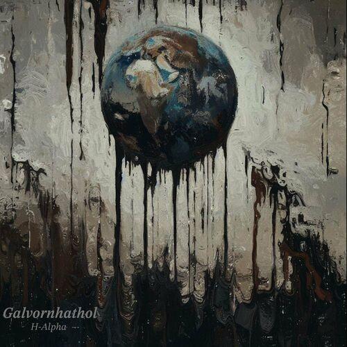 Galvornhathol - H-Alpha [EP] (2024)