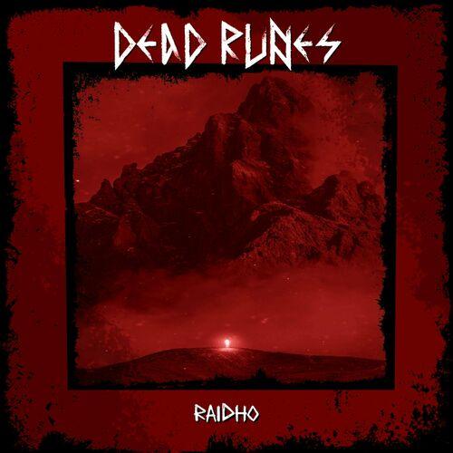 Dead Runes - Raidho (2024)