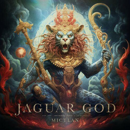 Jaguar God - Mictlan (2024)