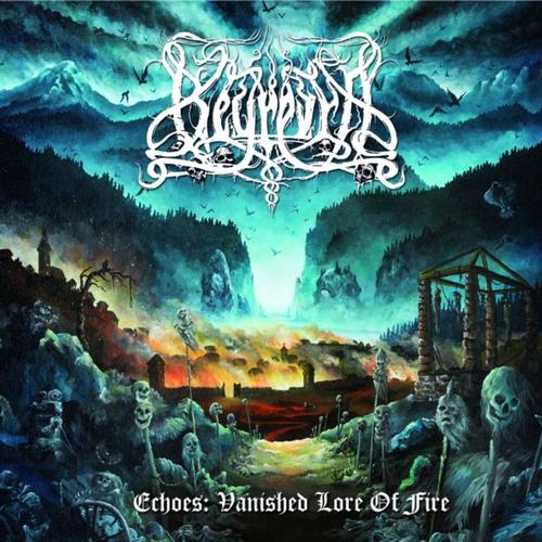 Beyrevra - Echoes: Vanished Lore of Fire (2024)