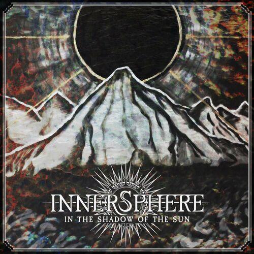 Innersphere - In the Shadow of the Sun (2024)