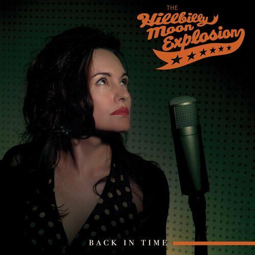 The Hillbilly Moon Explosion - Back In Time (2024)