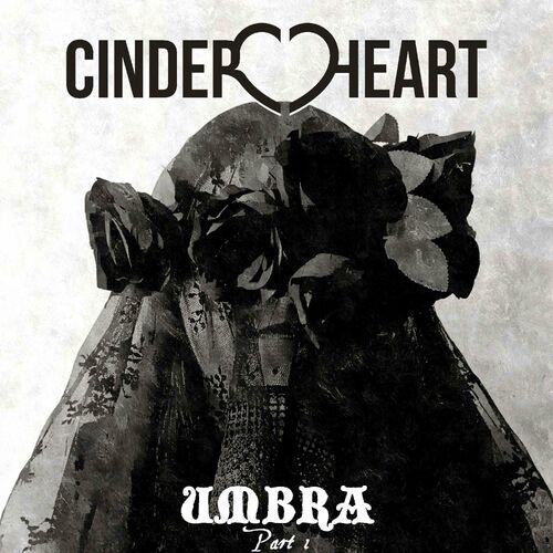 Cinderheart - Umbra, Pt. 1 (2024)