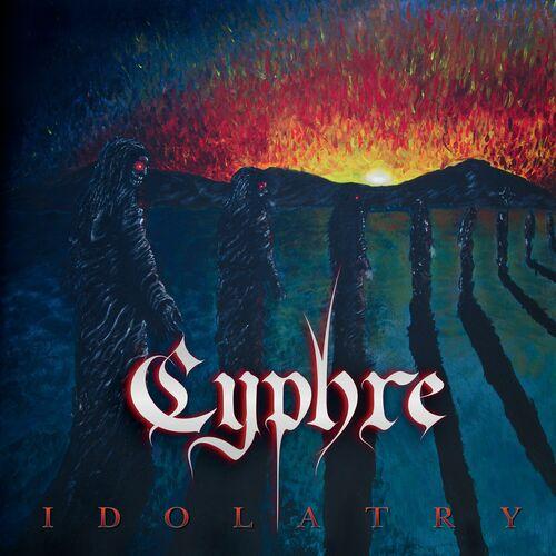 Cyphre - Idolatry (2024)