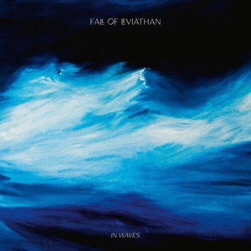 Fall Of Leviathan - In Waves (2024)
