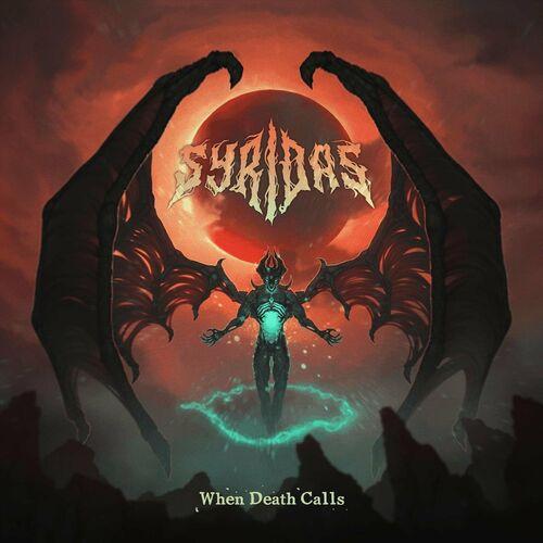 Syridas - When Death Calls (2024)