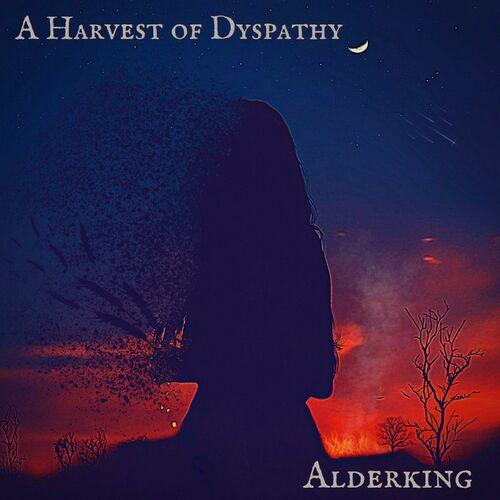 Alderking - A Harvest of Dyspathy (2024)