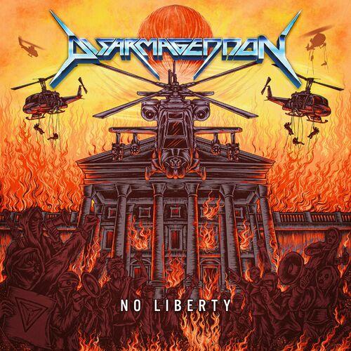 Disarmageddon - No Liberty (2024)