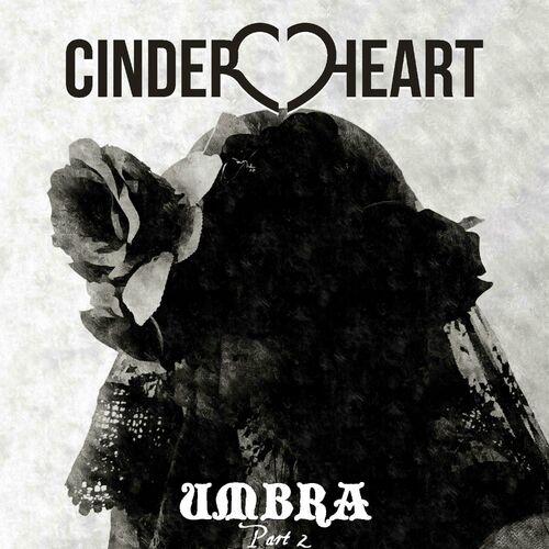 Cinderheart - Umbra, Pt. 2 (2024)