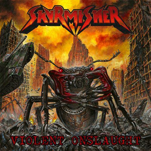Skyrmisher - Violent Onslaught (2024)