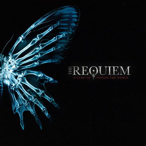 The Requiem - A Cure To Poison The World (2024)
