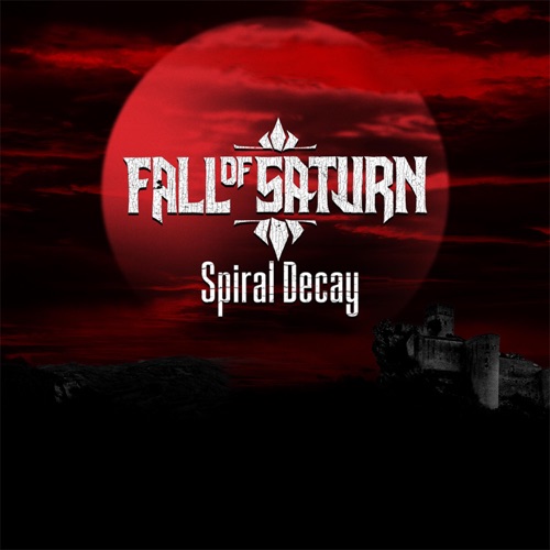 Fall Of Saturn - Spiral Decay (2024)