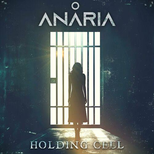 Anaria - Holding Cell (2024)