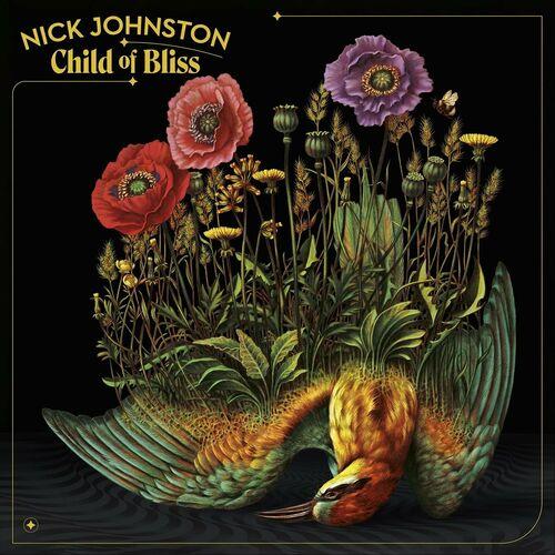 Nick Johnston - Child of Bliss (2024)