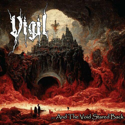 Vigil - And the Void Stared Back (2024)