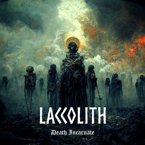 Laccolith - Death Incarnate (2024)