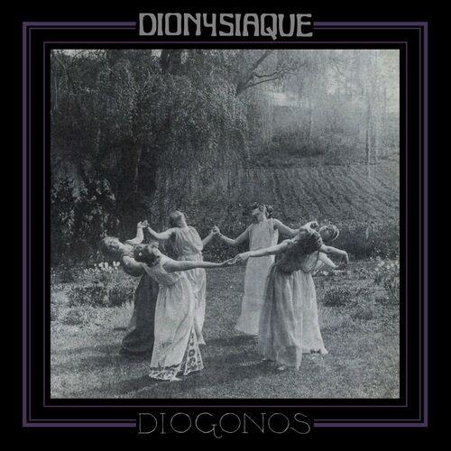 Dionysiaque - Diogonos (2024)