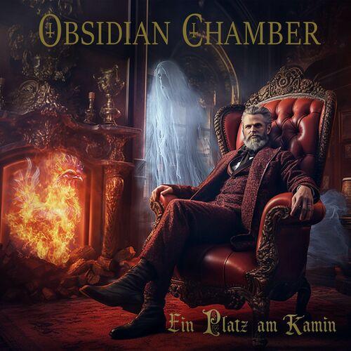 Obsidian Chamber - Ein Platz Am Kamin (2024)