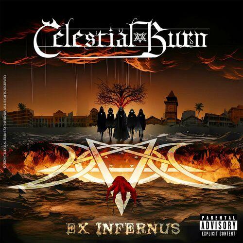Celestial Burn - Ex Infernus (2024)