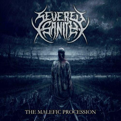 Severed Sanity - The Malefic Procession (2024)