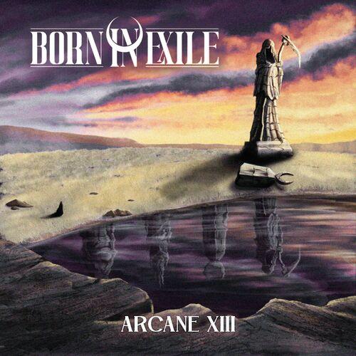 Born In Exile - Arcane XIII [EP] (2024)