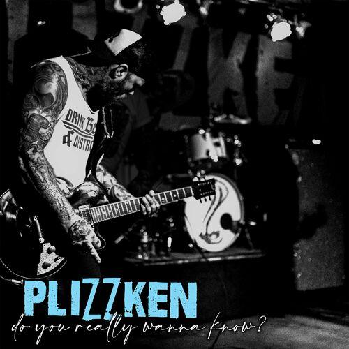 Plizzken - Do You Really Wanna Know? (2024)