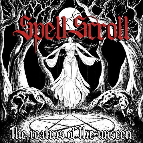 SpellScroll - The Realms of The Unseen (2024)