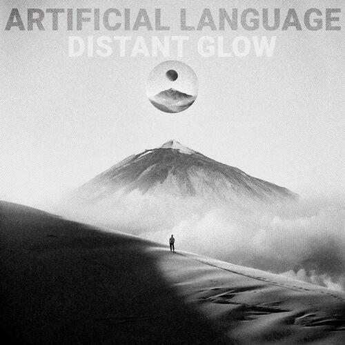 Artificial Language - Distant Glow - EP [EP] (2024)