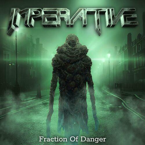 Imperative - Fraction Of Danger (2024)