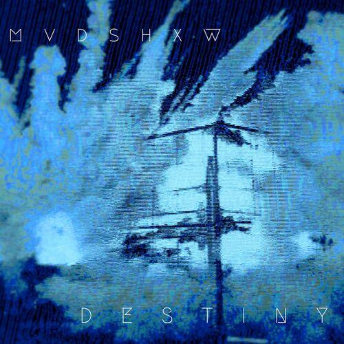 Mudshow - Destiny (2024)