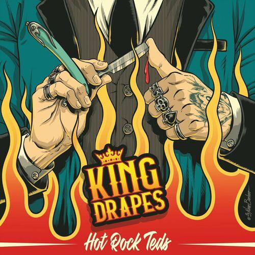 King Drapes - Hot Rock Teds (2024)