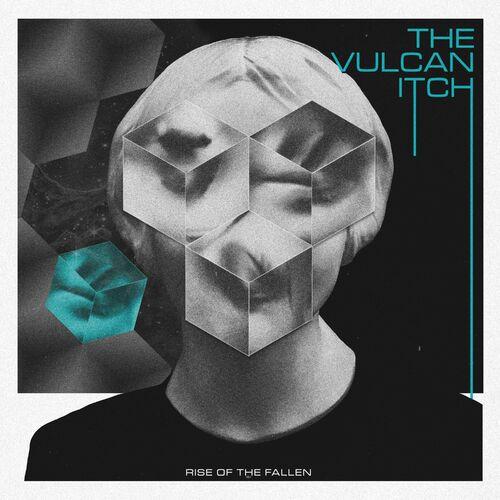 The Vulcan Itch - Rise Of The Fallen (2024)