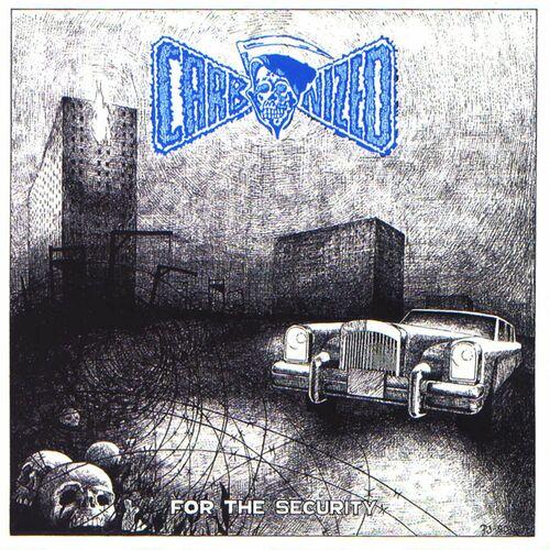 Carbonized - For The Security (Bonus track edition) (2024)