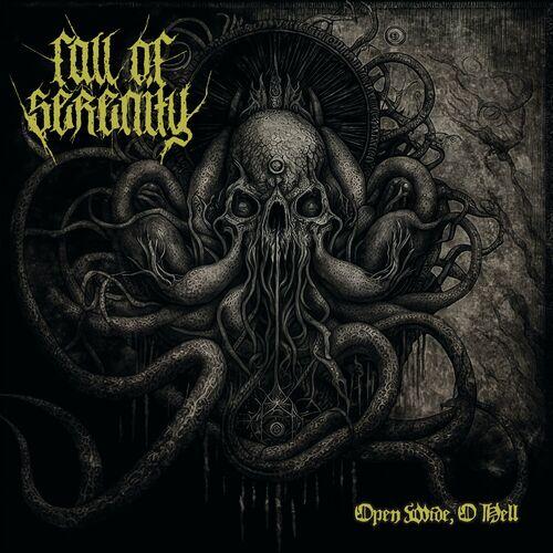 Fall Of Serenity - Open Wide, O Hell (2024)